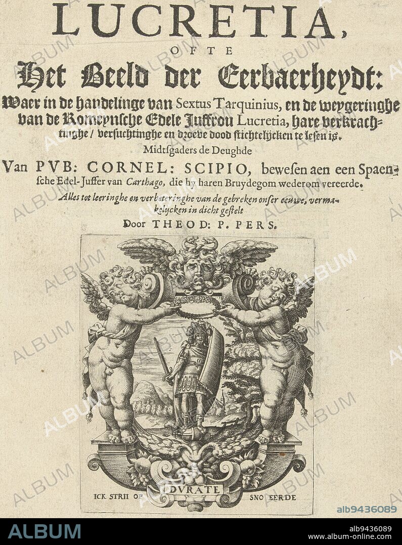 Title page with printer's mark by Dirck Pietersz. Pers. On the printer's mark are anagram: Ick strii on sno honoured, and a knight standing on a globe of the world and honoured by two putti, Title page front: Dirck Pietersz. Pers, Lucretia, orte Het beeld der eerbaerheydt. Amsterdam: 1624, publisher: Dirck Pietersz. Pers, (mentioned on object), Amsterdam, 1624, paper, engraving, letterpress printing, h 220 mm × w 167 mm, h 100 mm × w 85 mm.