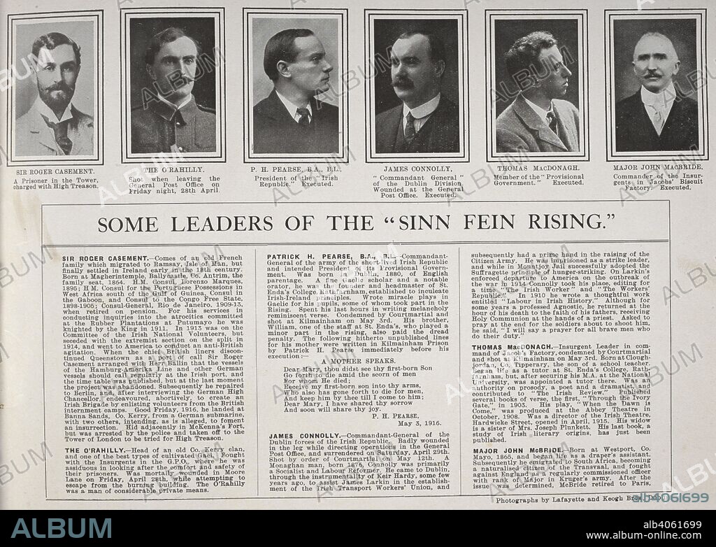 LAFAYETTE AND KEOGH BROS.. Some leaders of the "Sinn Fein" rising.": Sir Roger Casement; The O'Rahilly; Patrick H. Pearse, B.A.;B.L; James Connolly; Thomas macDonagh; Major John MacBride. Dublin and the â€œSinn FÃ©in Rising,â€ etc. [With illustrations, including portraits and facsimiles.]. Dublin : Wilson Hartnell & Co., [1916]. Source: 9508.f.10 page 27.