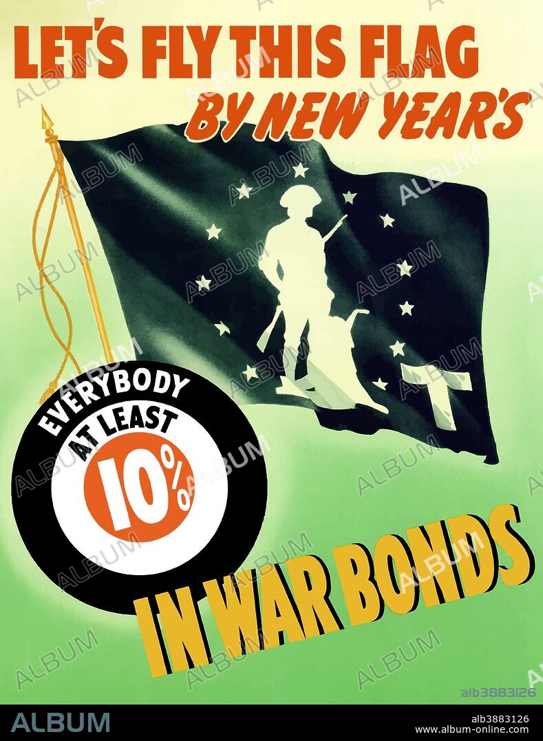 Digitally restored war propaganda poster. This vintage World War II poster features a flying Minuteman Flag. It declares - Let's fly this flag by New Years. Everybody at least 10% in War Bonds.