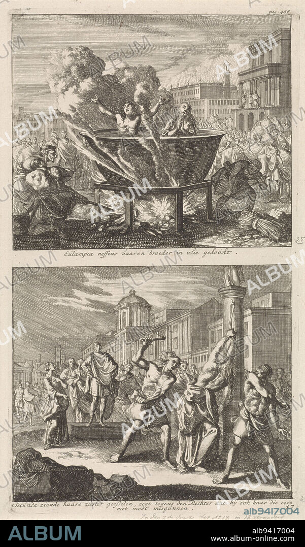 Two representations on a plate. Above: in a large cauldron of boiling oil sit Saint Eulampia and Saint Eulampius. Around the cauldron, spectators watch their execution. Three executioners light the fire under the cauldron. Below: Saint Rufina is tied to a column and flogged by executioners. In the background her sister, Saint Secunda. She asks the judge to be tortured as well, Saint Eulampia and her brother being boiled alive in oil and the torture of Saint Rufina of Rome Eulampia neffens haaren broeder in olie gekookt / Secunda seeing her sister geesselen, zegt tegens den rechter dat hij ook haar die honeren niet misgunnen , print maker: Jan Luyken, bookseller: Barent Visscher, publisher: Jacobus van Hardenberg, Amsterdam, 1700, paper, etching, h 275 mm × w 158 mm.