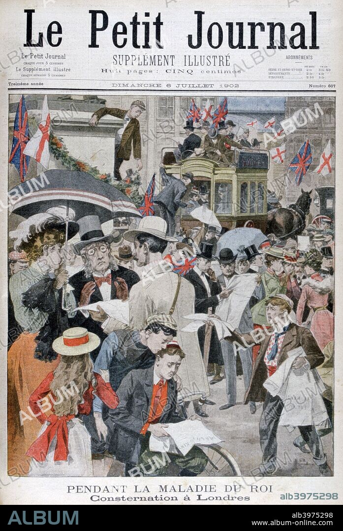 News of king Edwards VII's illness in London, 1902. Edward's coronation, originally scheduled for 26th June 1902, had to be postponed after he was struck down with appendicitis two days before the event. He was eventually crowned on 9th August. An illustration from Le Petit Journal, 6th July 1902.