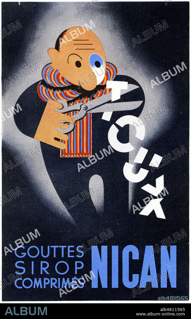 'Gouttes, sirop, comprimes NICAN' contre la toux'. Publicite medicale vers 1938. Credit : Collection KHARBINE-TAPABOR.