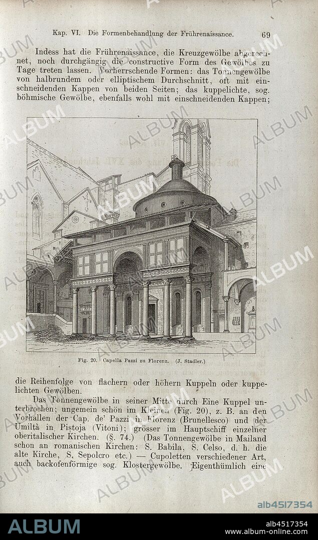 Capella Pazzi zu Florenz, Pazzi Chapel in Florence, signed: J. Stadler, Fig. 20, p. 69, Stadler, Julius, 1867, Jacob Burckhardt; Wilhelm Lübke: Geschichte der neueren Baukunst. Stuttgart: Verlag von Ebner & Seubert, 1867.