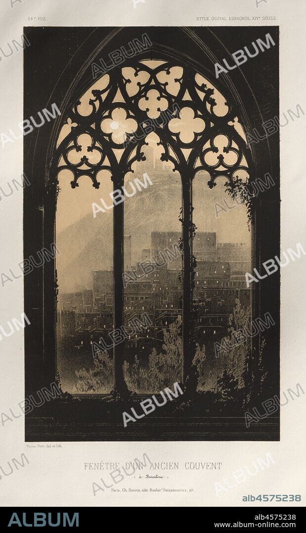 Architecture Pittoresque ou Monuments des XVeme. Et XVIeme. Siecles: Chateaux de France des XV et XVI Siecles: Pl. 54, Fenêtre Dun Ancien Couvent (à Barcelone), 1860.