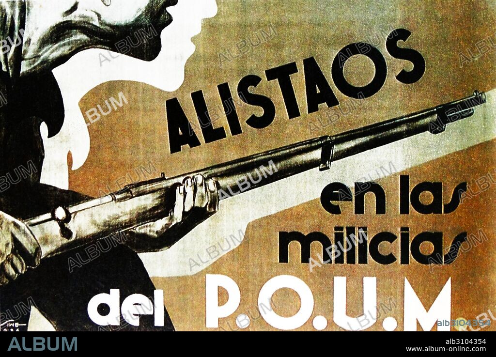 Alistaos en las Milicias del POUM (get ready for POUM militia) Recruitment poster for the Workers' Party of Marxist Unification (POUM). POUM was a Spanish communist political party formed during the Second Republic and mainly active around the Spanish Civil War.