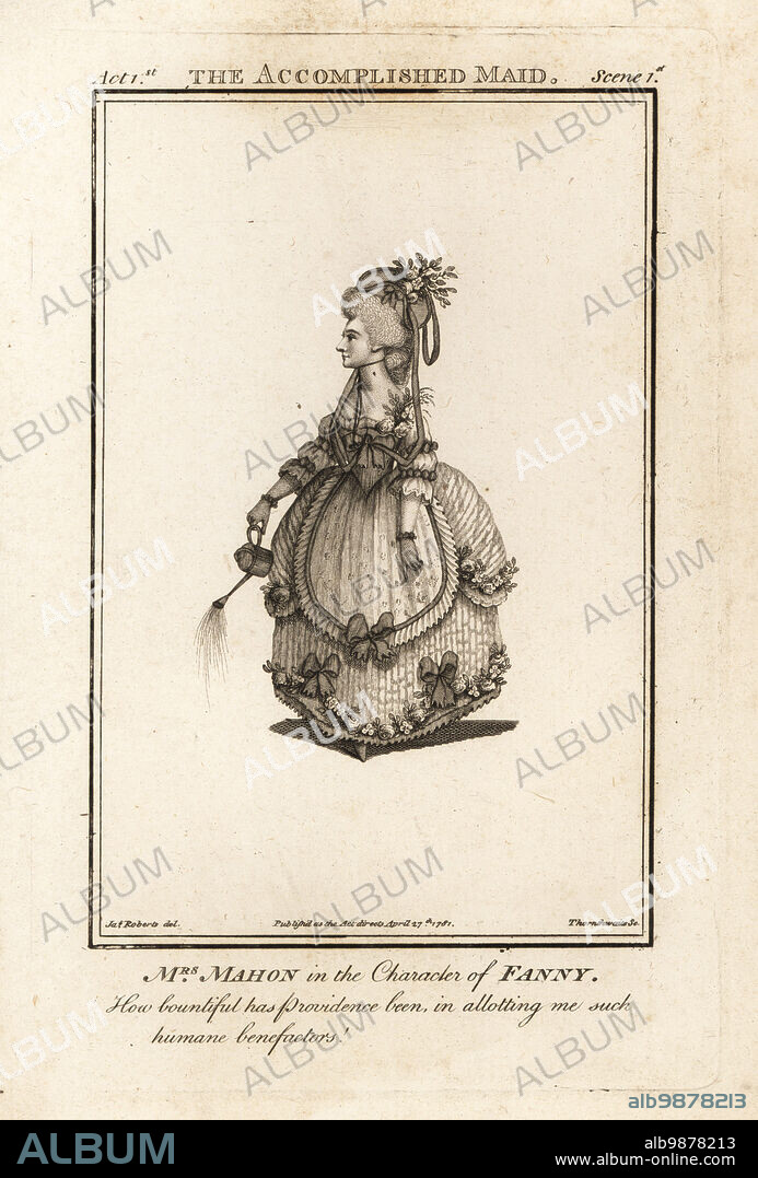 Mrs Gertrude Mahon in the character of Fanny in Niccolo Piccinis comic opera The Accomplished Maid. Gertrude Mahon, the Bird of Paradise, actress and courtesan, was born in Dublin in 1752 and died after 1808. She never played this role in London. Copperplate engraving by J. Thornthwaite after an illustration by James Roberts from Bells British Theatre, Consisting of the most esteemed English Plays, John Bell, London, 1781.