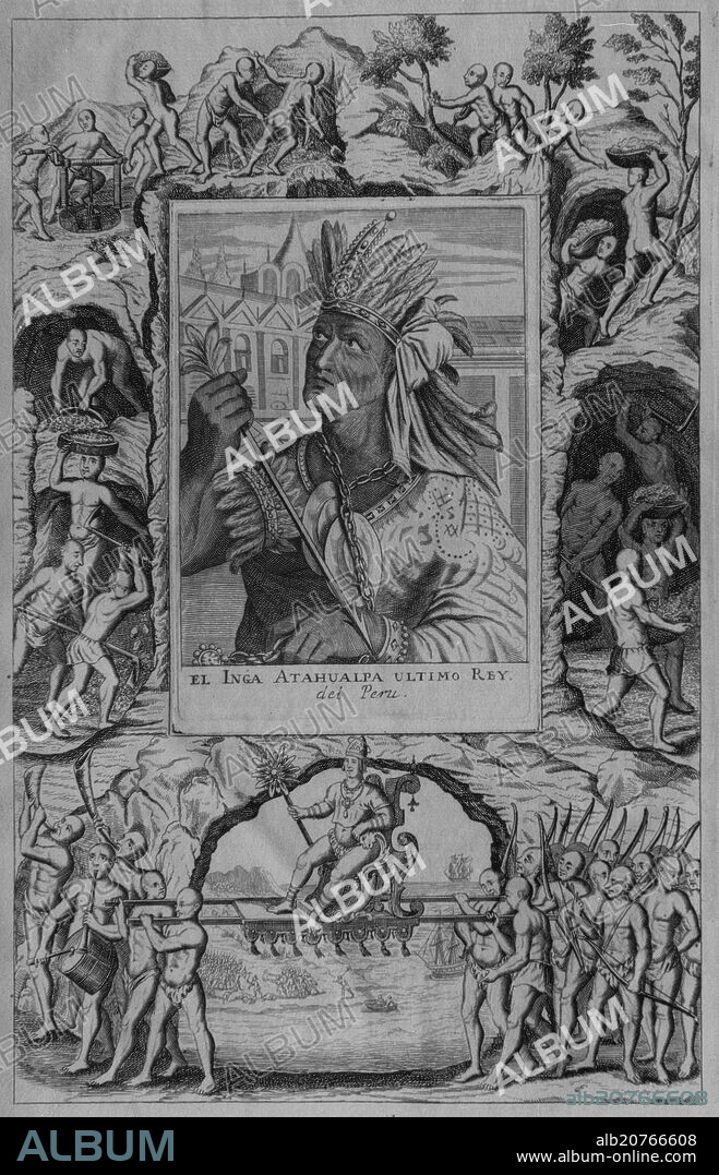 ATAHUALPA - 1500/1533 - ULTIMO REY DEL PERU - EMPERADOR INCA - S XVI.
