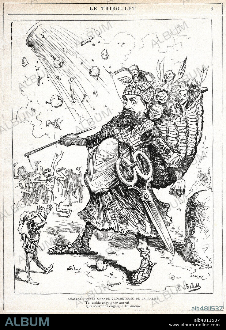 Anastasie-Deves, Grande crocheteuse de la presse (Paul DEVES (1837-1899) Ministre de la justice). Caricature de J.BLASS (1847-1892) pour la revue satirique royaliste Le Triboulet du 28 janvier 1883. Credit : Collection Kharbine-Tapabor.
