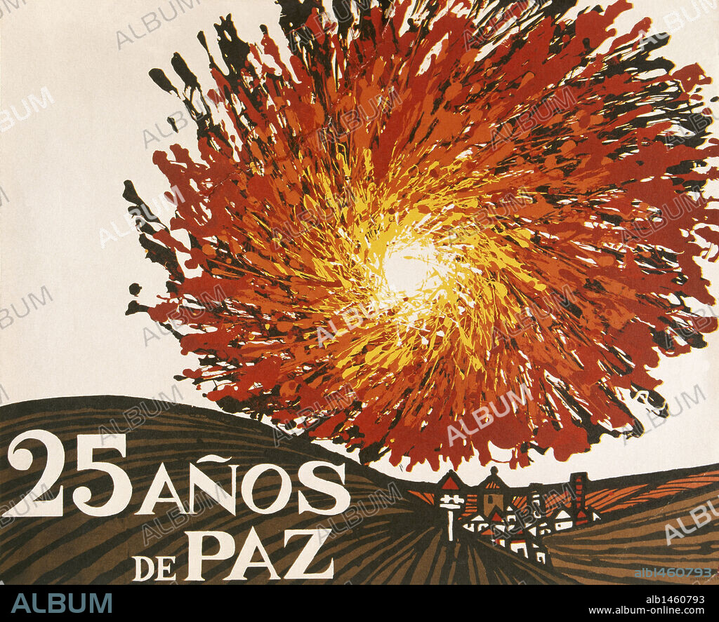 "25 AÑOS DE PAZ". Cartel de propaganda del régimen franquista (1939-1975). España.