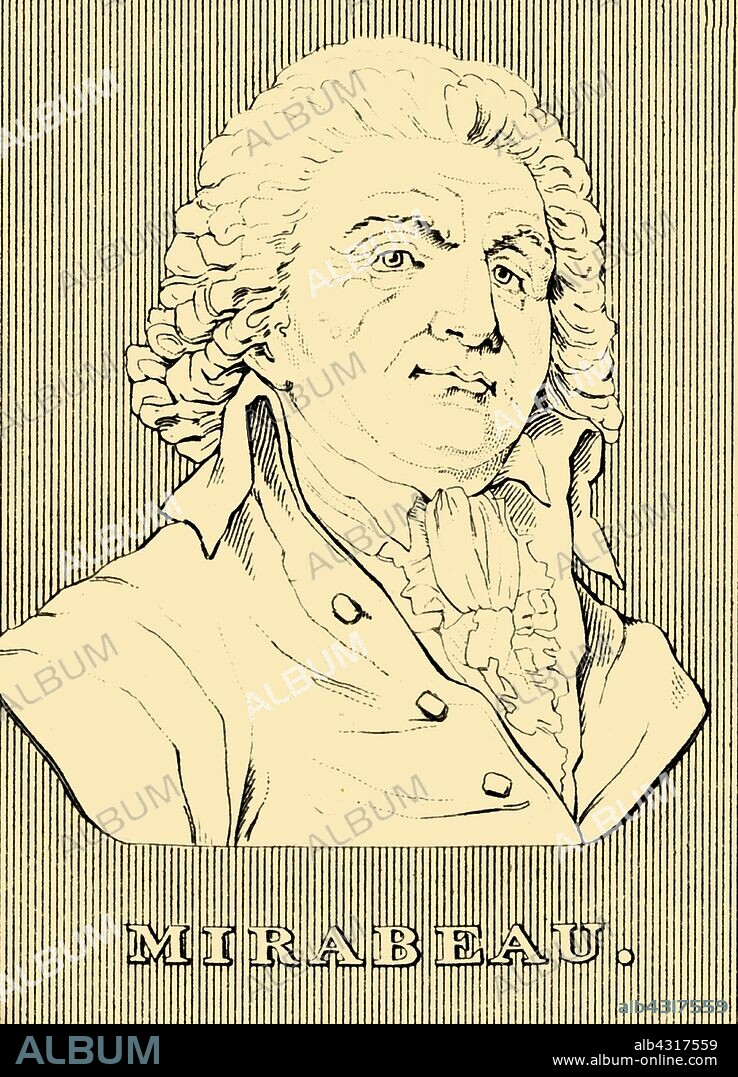 'Mirabeau', (1749-1791), 1830. Honore Gabriel Riqueti (1749-1791)  leader of the early stages of the French Revolution. An orator who had the reputation of being a voice of the people, he died a  hero but may have been in the pay of King Louis XVI and the Austrian enemies of France. From "Biographical Illustrations", by Alfred Howard. [Thomas Tegg, R. Griffin and Co., J. Cumming, London, Glasgow and Dublin, 1830].