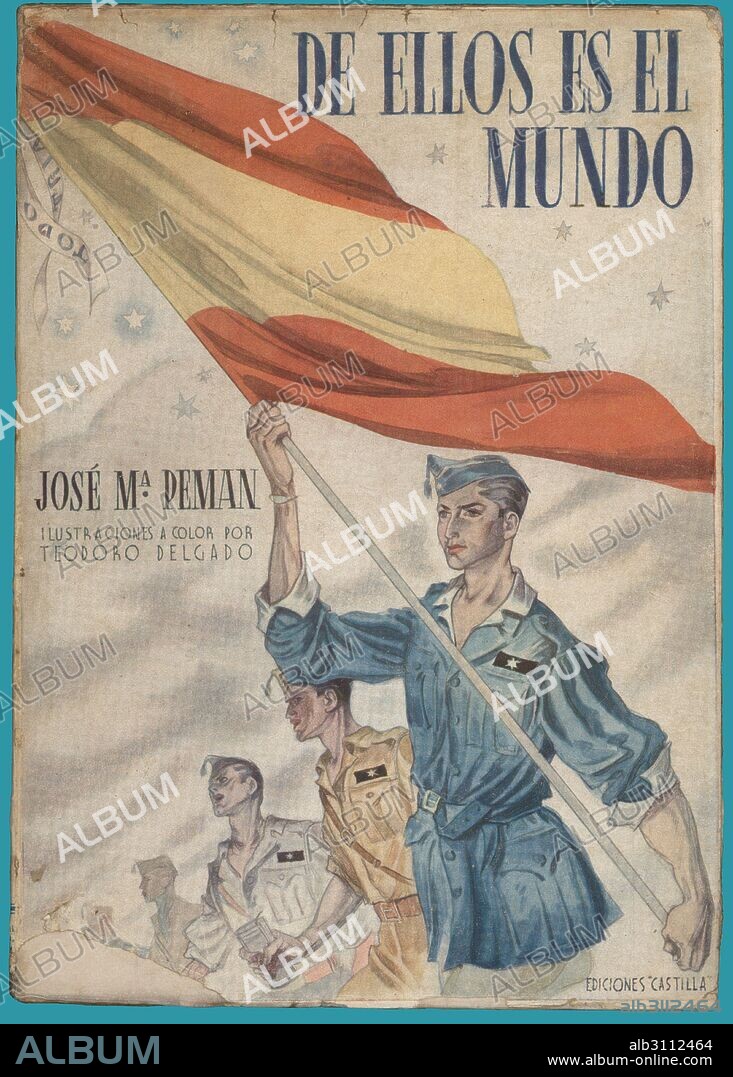 Portada del libro "De ellos es el mundo", de José María Pemán. Ilustraciones de Teodoro Delgado. Madrid, año 1939.