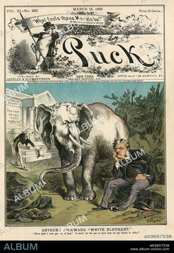 Arthur's Awkward "White Elephant", Political Cartoon Featuring U.S. President Chester A. Arthur Sitting with Large White Elephant Looking like Roscoe Conkling, Puck Magazine, Artwork by Bernhard Gillam, Published by Keppler & Schwarzmann, March 15, 1882.