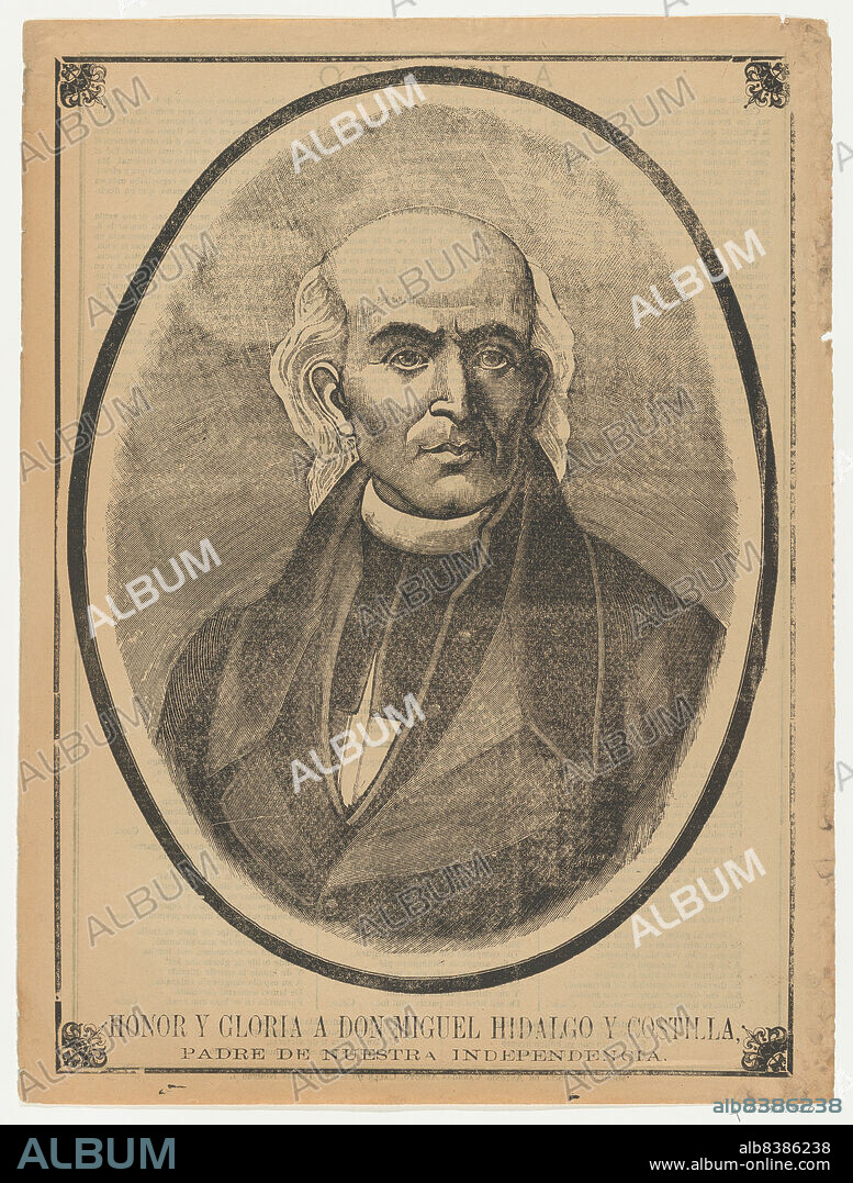ANON. Broadsheet with portrait of Don Miguel Hidalgo y Costilla, ca. 1900-10.