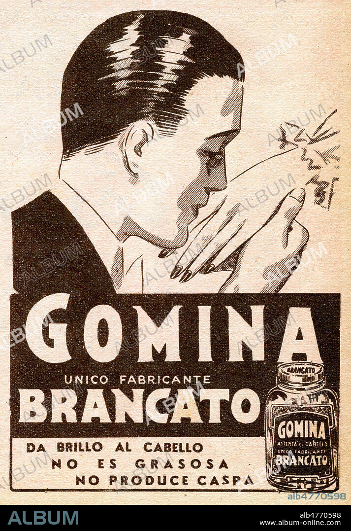 Gomina Brancato. Publicite argentine de 1947. Credit : Coll. Jonas/KHARBINE-TAPABOR;s. Credit : Coll. Jonas/KHARBINE-TAPABOR;.