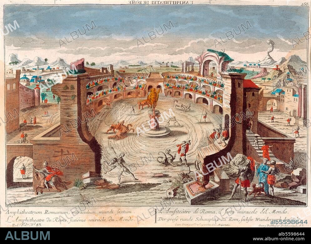 ANÓNIMO. Rome, (Italy), Colosseum. (started by Vespasian, 80 A.D. completed by Titus). "The big round arena in Rome, sixth Wonder of the World.". Raree show page. Copper eng., Old coloured; 28 × 40cm. Augsburg (Georg Balthasar Probst) c. 1750. Berlin, Sammlung Archiv für Kunst und Geschichte.