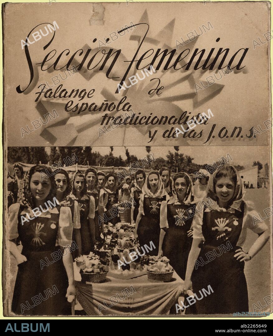 Sección Femenina de Falange Española tradicionalista y de las J.O.N.S. Compendio de artículos y programas. Años 1940.