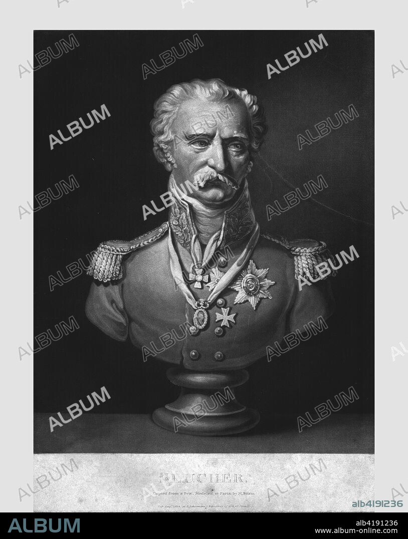 'Blucher', 1814. Lithograph of a portrait bust of Prussian Field Marshal Gebhard Leberecht von Blücher, Prince von Wahlstaff (1742-1819), hero of the Battle of Leipzig (Battle of the Nations) in 1813 (and co-victor with the Duke of Wellington at the Battle of Waterloo in 1815).