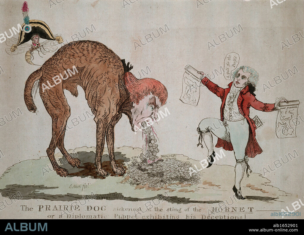 Cartoon against Thomas Jefferson's (Prairie Dog) secret negotiations for US purchase West Florida from Spain. Napoleon as a hornet stings Jefferson to reveal the purchase price. French diplomat holds maps. James Akin, 1804.