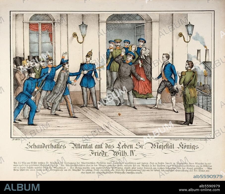 ANONYM. Friedrich Wilhelm IV., König von Preußen, 1795-1861. "Schauderhaftes Attentat auf das Leben Sr. Majestät König Friedrich Wilhelms IV." (am 22. Mai 1850 durch den abgedankten Soldaten Sefeloge auf dem Potsdamer Bahnhof in Berlin). Zeitgenössische Lithographie, koloriert. Neuruppiner Bilderbogen (Verlag Oehmigke & Riemschneider, Nr. 1625). Berlin, Landesarchiv.