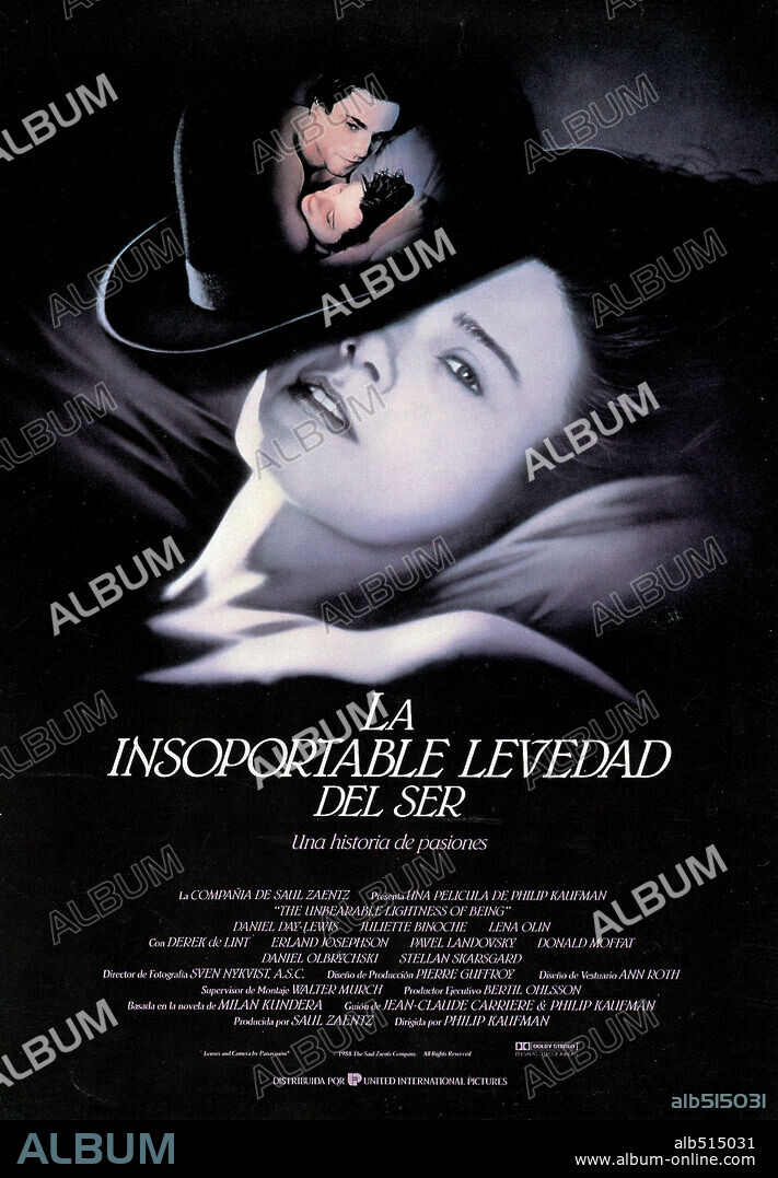 Plakat zu THE UNBEARABLE LIGHTNESS OF BEING, 1988, unter der Regie von PHILIP KAUFMAN. Copyright THE SAUL ZAENTZ COMPANY.