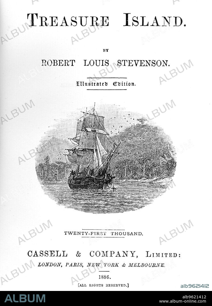 Title page of Treasure Island by Robert Louis Stevenson, 1886. Treasure Island, Stevenson's (1850-1894) classic adventure novel for children was first serialised as The Sea Cook: or, Treasure Island in Young Folks (1881-1882) and then published in book form in 1883. Title page of the 1886 illustrated edition.