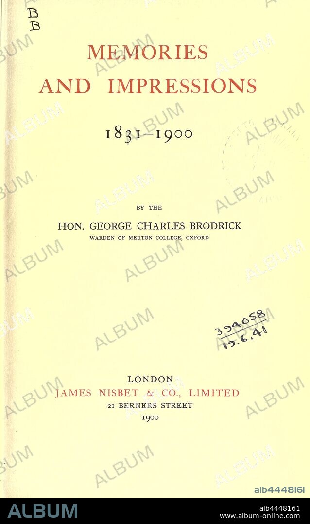 Memories and impressions, 1831-1900 : Brodrick, George C. (George Charles), 1831-1903.