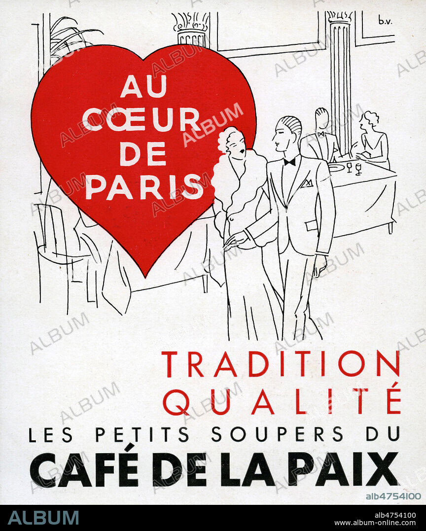 'Au coeur de Paris, tradition qualite, les petits soupers du Cafe de la Paix'. Carte publicitaire de 1937 pour le Cafe de la Paix a Paris. Illustration anonyme. Credit : Collection IM/KHARBINE-TAPABOR.