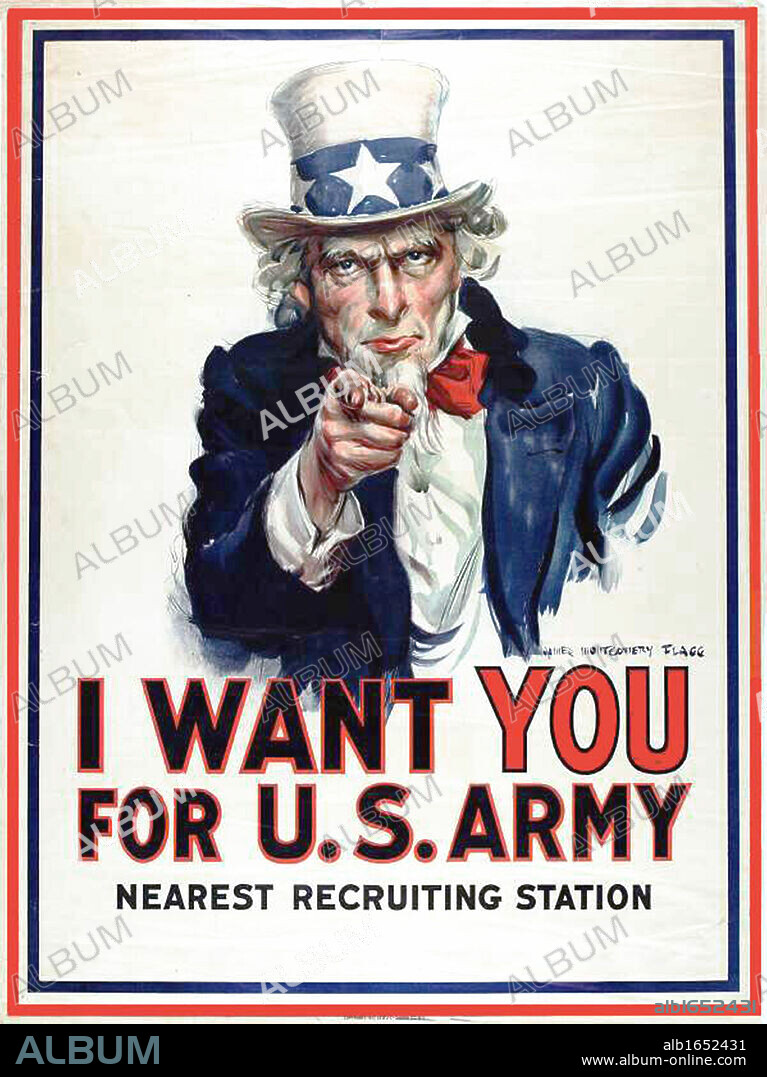I Want You for the U.S. Army' recruitment poster during World War I, by James Montgomery Flagg 1917.