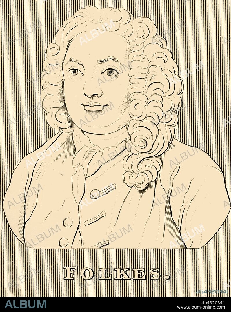 'Folkes', (1690-1754), 1830. Martin Folkes (1690-1754), English antiquary, numismatist, mathematician, and astronomer educated at Clare College, Cambridge and elected as a fellow of the Royal Society. As a noted atheist, he abhorred racial prejudice. From "Biographical Illustrations", by Alfred Howard. [Thomas Tegg, R. Griffin and Co., J. Cumming, London, Glasgow and Dublin, 1830].