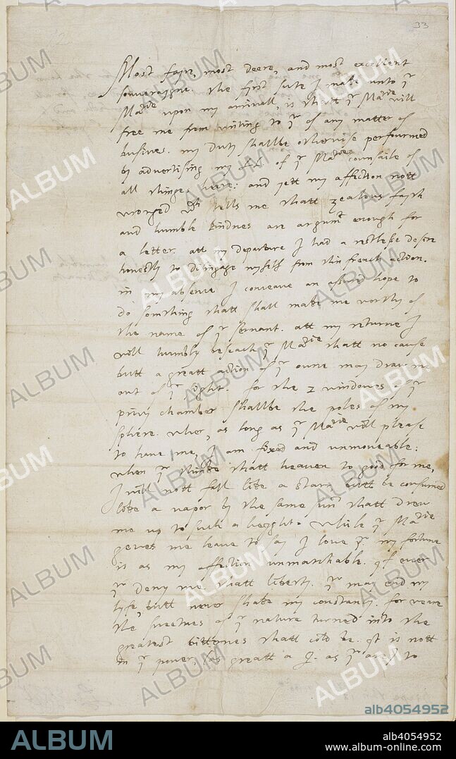 Letter from Robert Devereux, 2nd Earl of Essex to Queen Elizabeth Ist., 18 October 1591. '... the two windows of your privy chamber shall be the ploes of my sphere where, as long Majesty will please to have me, I am fixed and unmovable'. . ROBERT DEVEREUX, 2ND EARL OF ESSEX: forty-three letters addressed to Queen Elizabeth I; 7 Oct. [1590]- circa Jan. or Feb. 1601, n.d. Partly (f. 12) imperfect . Although some of the letters are undated, all but the first were written between the time of Essex's expedition to France in 1591 and his rebellion of early 1601. 18 October 1591. Source: Add. 74286 f.33.