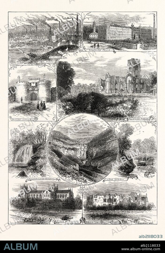 PLACES NEAR BRADFORD VISITED BY THE BRITISH ASSOCIATION, 1873. SKIPTON CASTLE, SALTAIRE MILLS, FOUNTAINS ABBEY, MALHAM CAVES WATERFALL, RIPON CATHEDRAL, BARDEN TOWER, BOLTON ABBEY, THE STRID, IRON WORKS.