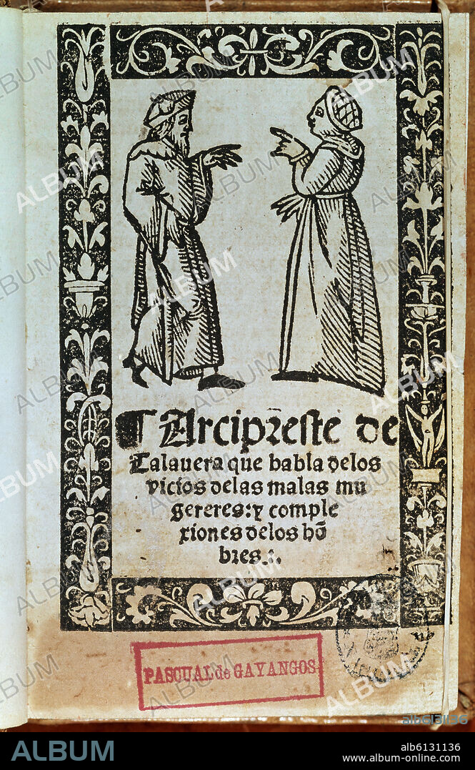 ARCIPRESTE DE TALAVERA. EL CORBACHO O REPRODUCCION DEL AMOR MUNDANO - INCUNABLE VICIOS DE LAS MALAS MUJERES - SIGLO XV.