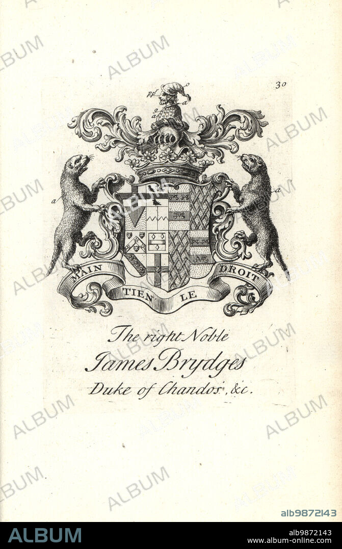 Coat of arms and crest of the right noble James Brydges, Duke of Chandos, 1673-1744. Copperplate engraving by Andrew Johnston after C. Gardiner from Notitia Anglicana, Shewing the Achievements of all the English Nobility, Andrew Johnson, the Strand, London, 1724.