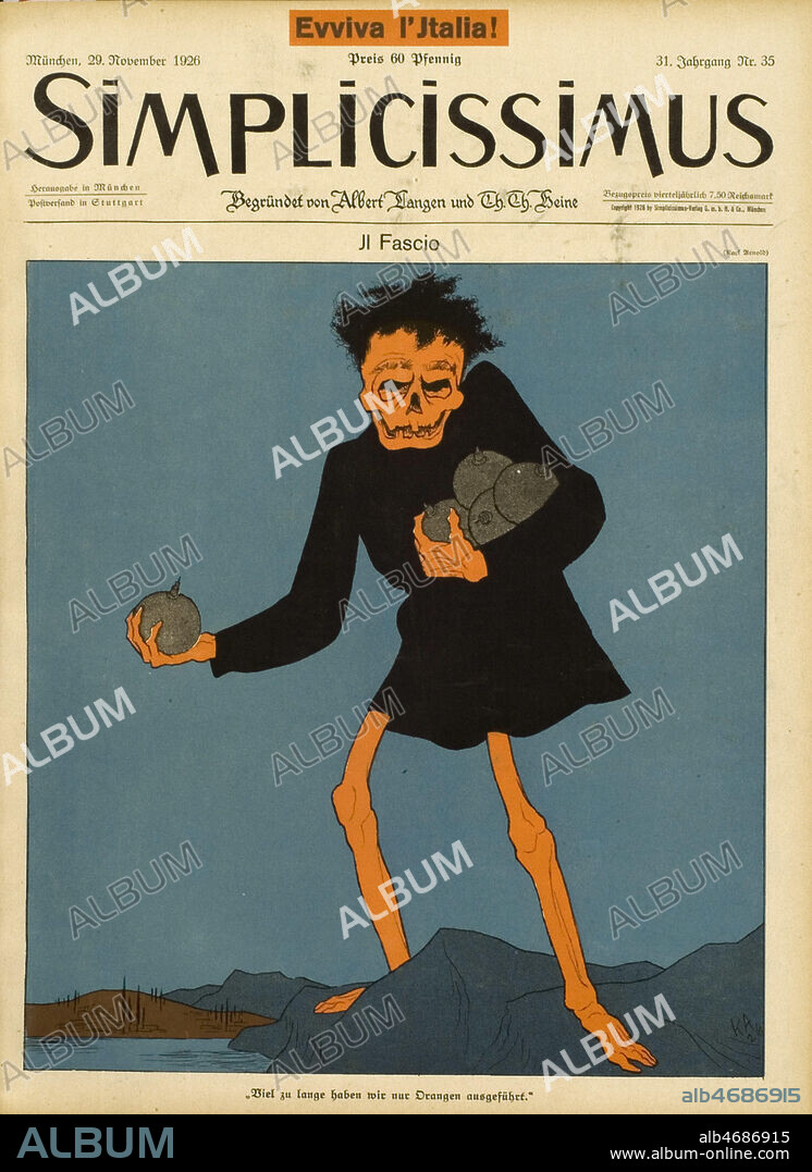 'Le fasciste : 'Trop longtemps nous avons seulement exporte des oranges', declare t-'il en portant des bombes. A propos du fascisme en Italie. Illustration de Karl ARNOLD (1883-1953) pour le Simplicissimus du 29 novembre 1926. ADAGP. Credit : Coll. Dixmier/KHARBINE-TAPABOR.