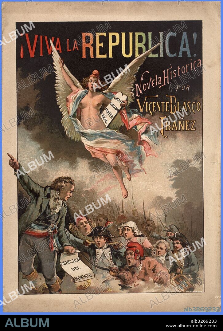 Novela. ¡Viva la República!, de Vicente Blasco Ibáñez (1867-1928). Valencia, 1893.