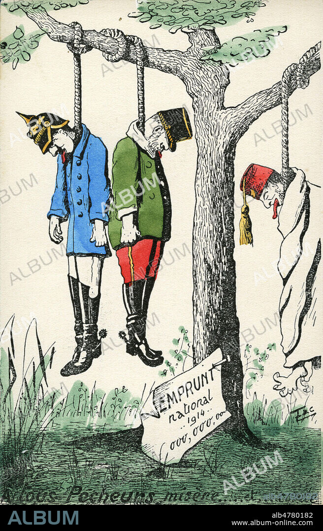 A tous pecheurs, misere... et... corde. L'empereur d'Allemagne, le roi de Bulgarie et le sultan ottoman pendus. Caricature de TAC pour une carte postale vers 1917. Credit : Collection IM/Kharbine/Tapabor.