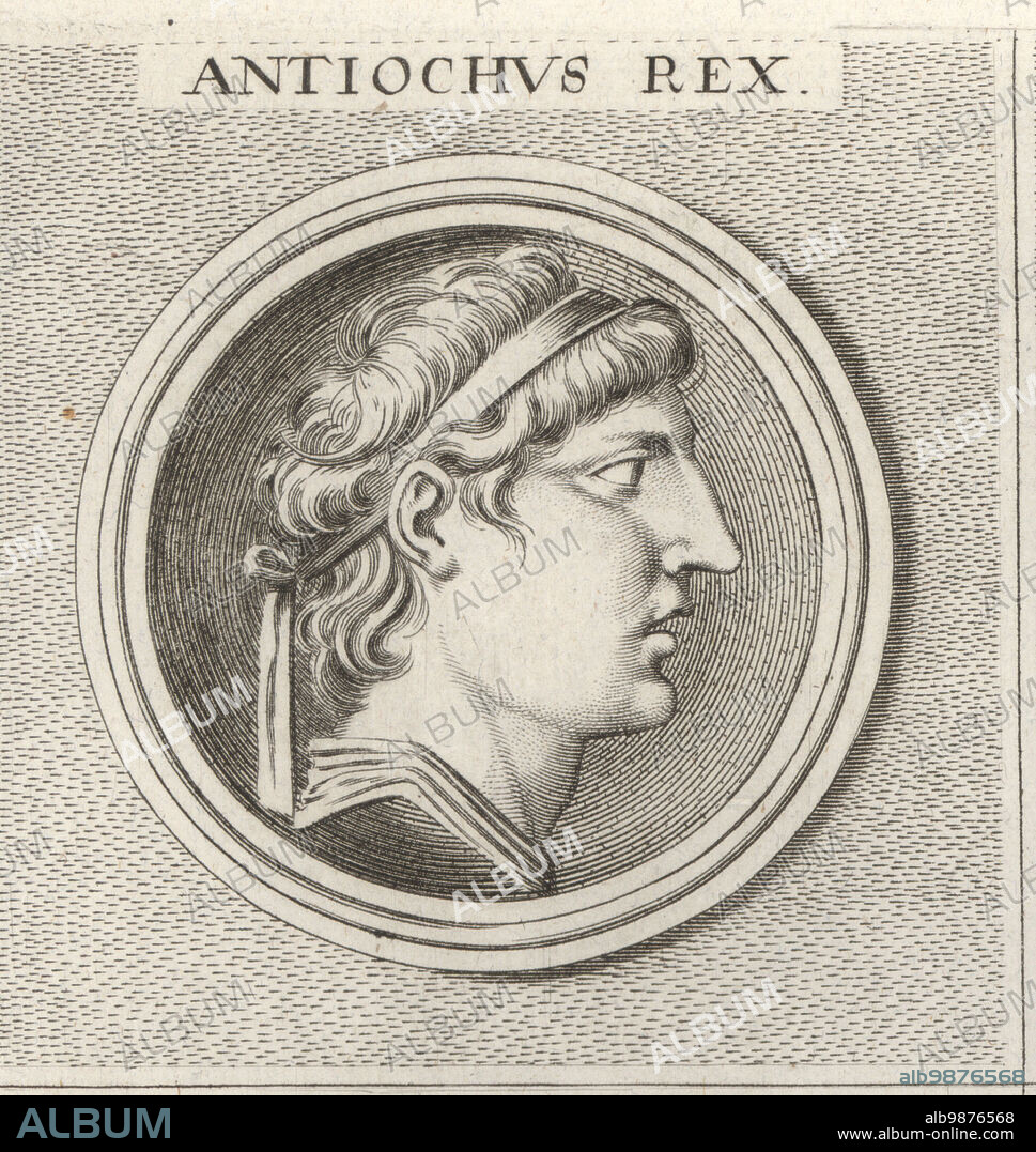 Antiochus III the Great, ruler of the Seleucid Empire (Syria), c.222-187 BC. Killed while pillaging a temple of Bel at Elymaïs, Persia. Antiochus Rex. Copperplate engraving after an illustration by Joachim von Sandrart from his LAcademia Todesca, della Architectura, Scultura & Pittura, oder Teutsche Academie, der Edlen Bau- Bild- und Mahlerey-Kunste, German Academy of Architecture, Sculpture and Painting, Jacob von Sandrart, Nuremberg, 1675.