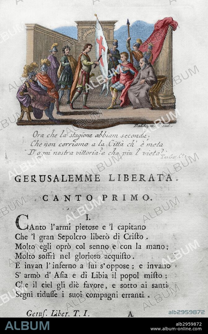 Torquato Tasso (1544-1595). Italian poet. Gerusalemme Liberata (Jerusalem Delivered), 1581. Epic poem. Chant I. Printed in Venice, 1788. Colored.