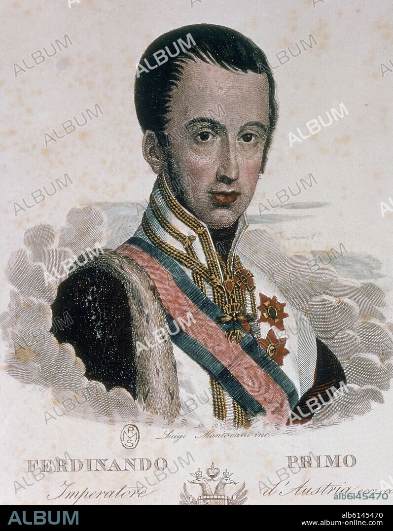 FERNANDO I DE AUSTRIA (1793/1875) EMPERADOR DE AUSTRIA (1835/48) Y REY HUNGRIA (1830/48).