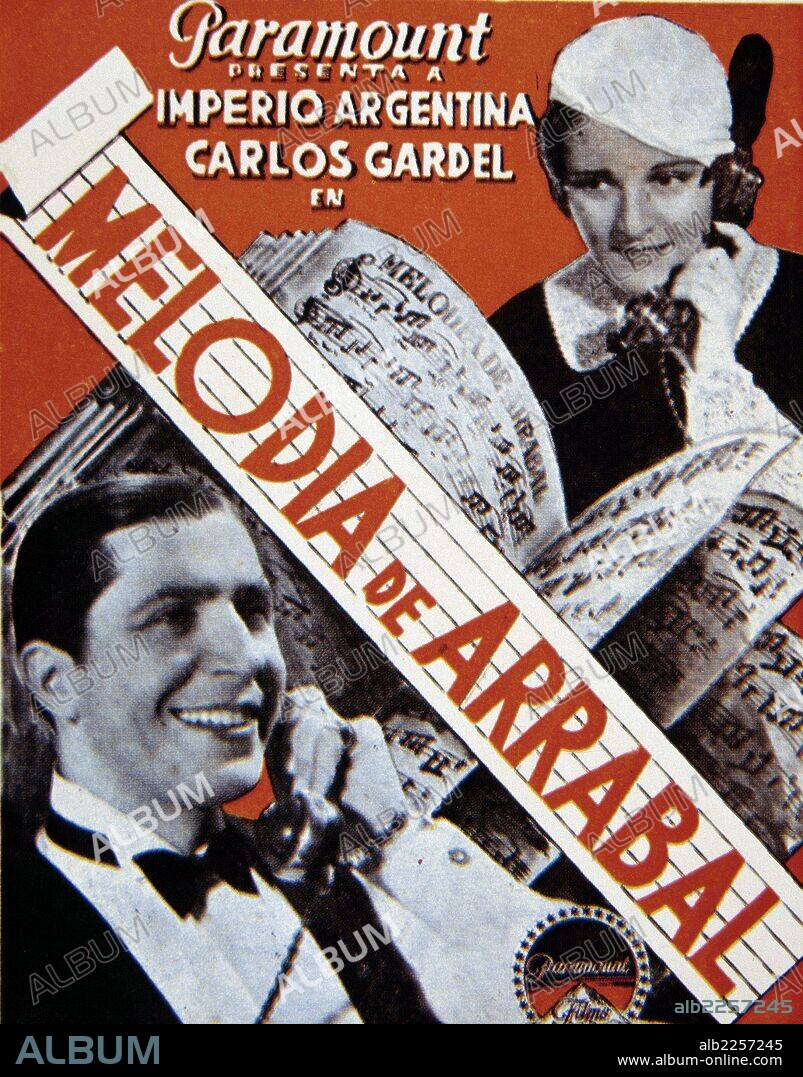 GARDEL , CARLOS. CANTANTE Y COMPOSITOR ARGENTINO. 1890 - 1935 CARTEL DE "MELODIAS DE ARRABAL" CON IMPERIO ARGENTINA.