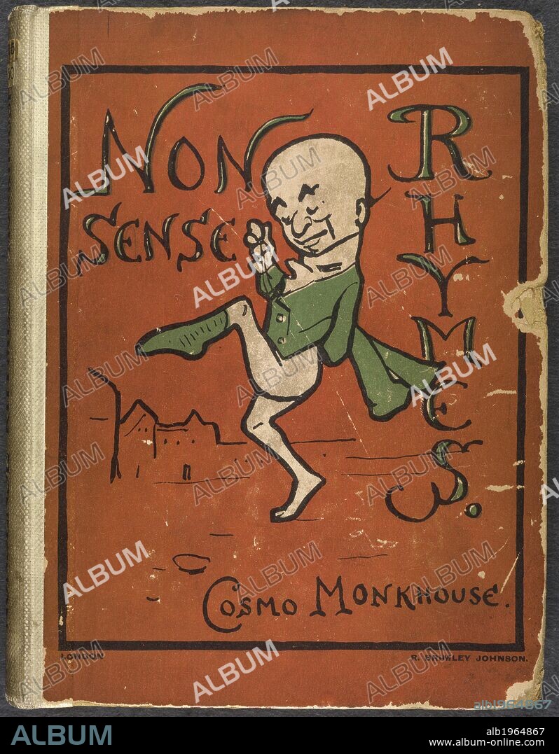 GILBERT KEITH CHESTERTON and WILLIAM COSMO MONKHOUSE. Cover design. Nonsense Rhymes ... R. Brimley Johnson: London, [1902.]. Source: 12315.ccc.50, cover.