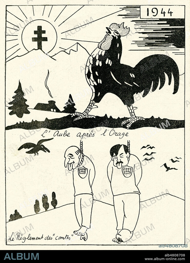 1944. L'aube apres l'orage. Le reglement des comtes (pendaison de Pierre Laval et Fernand de Brinon). Caricature de 1944 par AL.RY pour Dans la poubelle. Credit : Collection IM/Kharbine-Tapabor.