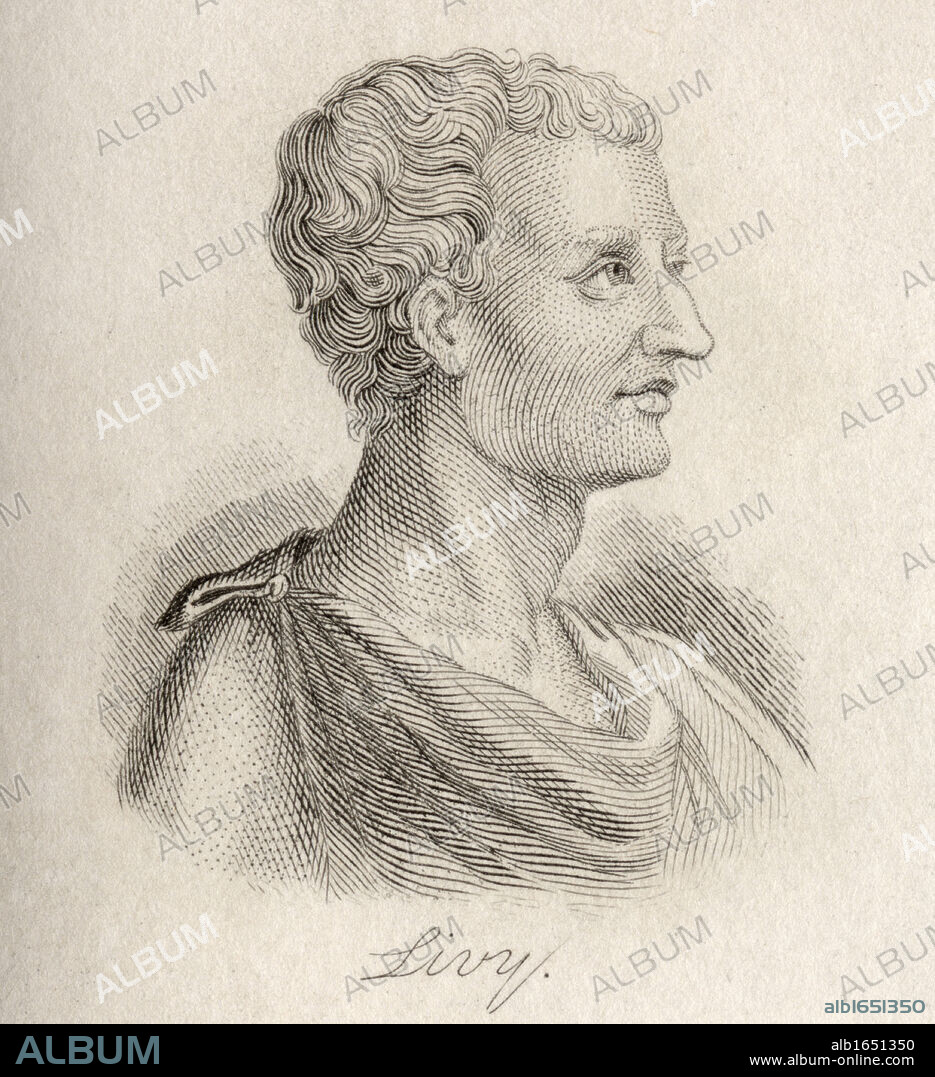 Titus Livius, aka Livy 59BC-17AD. Roman historian. Author of the History of Rome.Engraved by J.W.Cook.