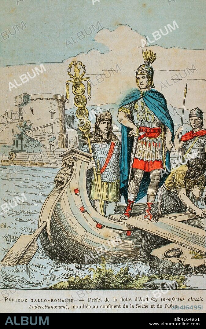 Francia. Período Galorromano. Prefecto romano de la flota fluvial de la Europa occidental llamada "Clasis Anderetianorum", con sede en París y operando en la confluencia entre el río Sena y el Oise. En la embarcación un "signifer" portando el signum o enseña de la centuria. Ilustración en color de la "Armeé Française, Nos Soldats" (Ejército Francés, Nuestros Soldados). Autor, Eugene Hennebert (1826-1896). París, h. 1890. Biblioteca Histórico Militar de Barcelona, Cataluña, España.