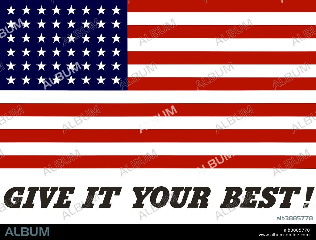 This vintage war propaganda poster features the American Flag and declares - Give It Your Best!.
