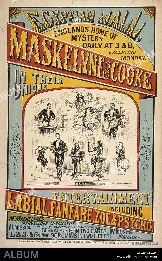 HENRY EVANION. Maskelyne & Cooke's entertainment at the Egyptian Hall in 1879. England's home of mystery.. Maskelyne and Cooke in their unique entertainment including labial, fanfare, Zoe & Psycho. Mr. Maskelyne's marvellous automatons. Also an amusing extravaganza entitled Sennacherib In Two Parts, and Screvins In Two Pieces. W. Morton, manager. Plate spinning. Elixir vitÃ¦. Zoe and her papa. Labial. Zoe. Psycho. . A collection of pamphlets, handbills, and miscellaneous printed matter relating to Victorian entertainment and everyday life. Clement Smith & Com.py, Lithos. The Granville Steam Works, Star Yard, Carey Street, Chancery Lane, London W.C. 1879. Magic tricks; Optical illusions; Magicians; Visual perception; Robots. Maskelyne, John Nevil, 1839-1917; Cooke, George Alfred, 1825-1905; Morton, William, 1838-1938; Zoe (Automaton); Psycho (Automaton). Source: Evan.426.