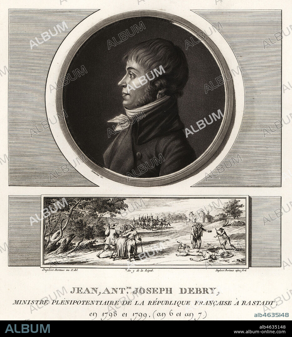 Jean Antoine Joseph Debry, Ministre Plenipotentiaire de la Republique Francaise, orator. Vignette shows him escaping the massacre of his fellow ministers by Austrian Hussars at Rastadt, 1799. Mezzotint drawn and engraved by Jean Duplessis-Bertaux from his Collection Complete de 60 Portraits des Personnages qui ont le plus Figure dans la Revolution Francaise, Auber, Pairs, 1800. Portrait engraved by Charles Francois Gabriel Levachez.