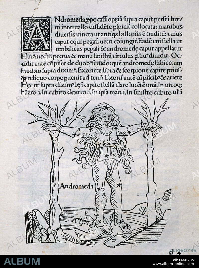 ANDROMEDA. Constelación boreal. Se la identifica como una joven mujer encadenada cuyas estrellas más brillantes representan la cabeza, la cadera y los pies. Grabado de la obra "ASTRONOMICON", del escritor hispano-latino Cayo Julio HIGINIO (siglo I d. C.). Editada en Venecia en el año 1485. Incunable. Biblioteca de la Universidad de Barcelona. Cataluña.