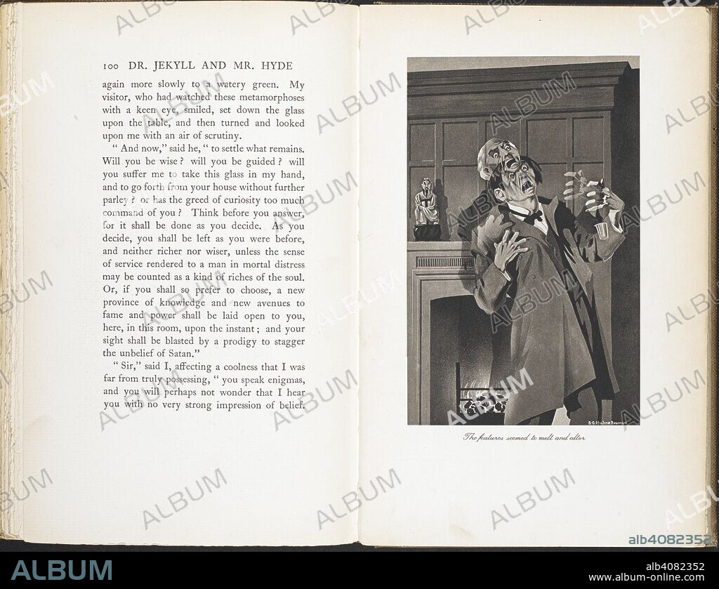 ROBERT LOUIS BALFOUR STEVENSON and S. G HULME-BEAMAN. 'The features seemed to melt and alter'. The transformation of Dr. Jekyll into Mr. Hyde. . The Strange Case of Dr. Jekyll & Mr. Hyde ... Illustrated by S. G. Hulme Beaman. London : John Lane, 1930. Source: 012603.bb.29 page 100 and facing plate.