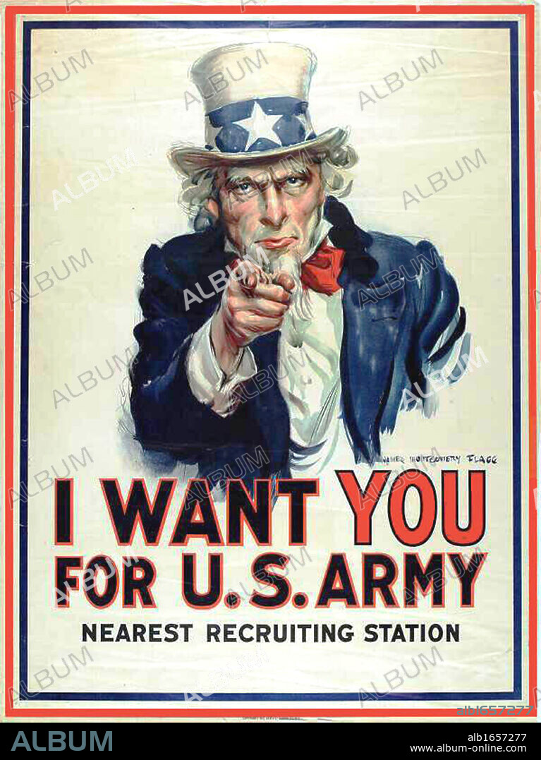 I want YOU for the U.S. Army': First World War recruitment poster, 1917, showing Uncle Sam facing forward pointing his finger and appealing to patriotism.